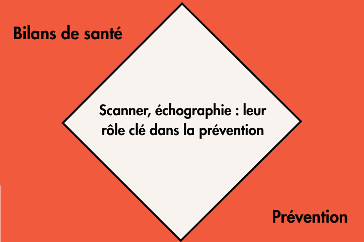 Scanner et échographie : leur rôle clé pour la prévention au centre médical de Balexert
